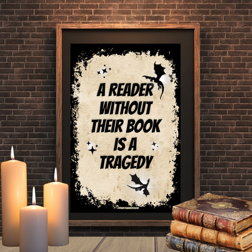 A Reader Without Their Book, is a Tragedy Print. Fourth wing inspired. Fantasy, dragons, Rebbecca Yarros, Threshing, Onyx storm, bookish library print