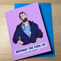 Birthday The Fuck Up, Doctor's Orders, Doctor Robbie Rabinovich, The Pitt, Purple, Navy, Blue, meme, funny, birthday, greeting card, Noah Wyle