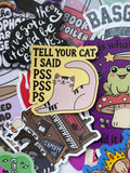 Tell Your Cat I Said PSST, Funny, Cute, Single Sticker