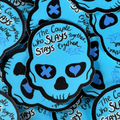 Lights Out Inspired, Blue Skull, Single Sticker. Couple who slays together stays together. Dark romance, romantic comedy, Aly and Josh, Into darkness, masked man