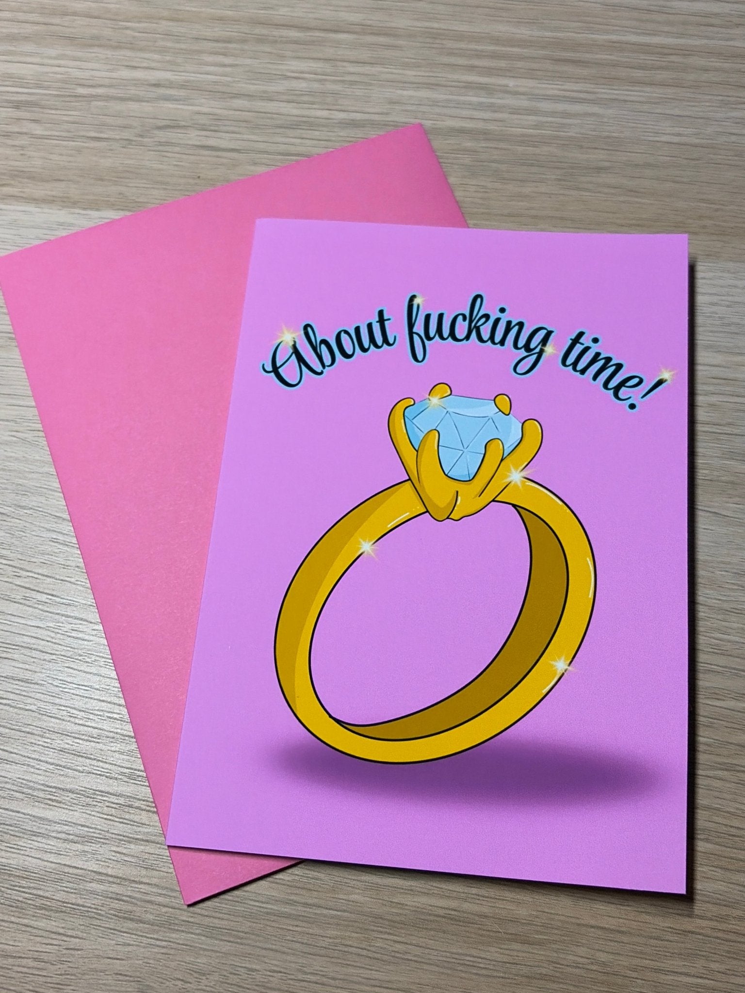 About Fucking Time Greeting Card - Fairly Quare Designs
