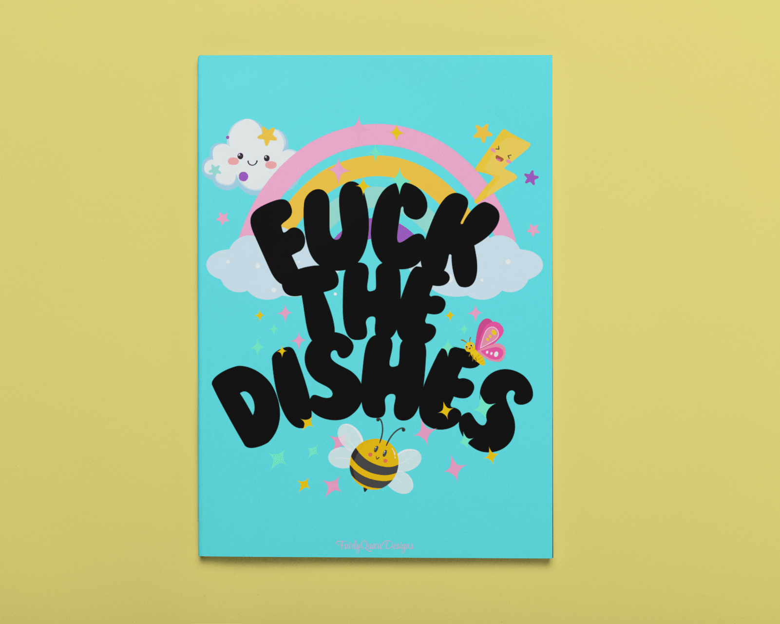 Fuck the Dishes - Print - Fairly Quare Designs