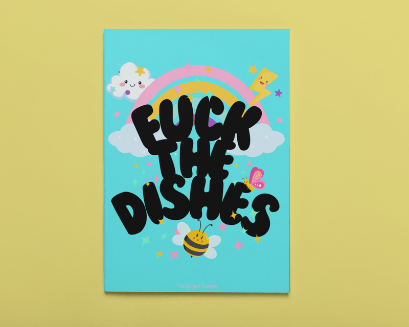 Fuck the Dishes - Print - Fairly Quare Designs