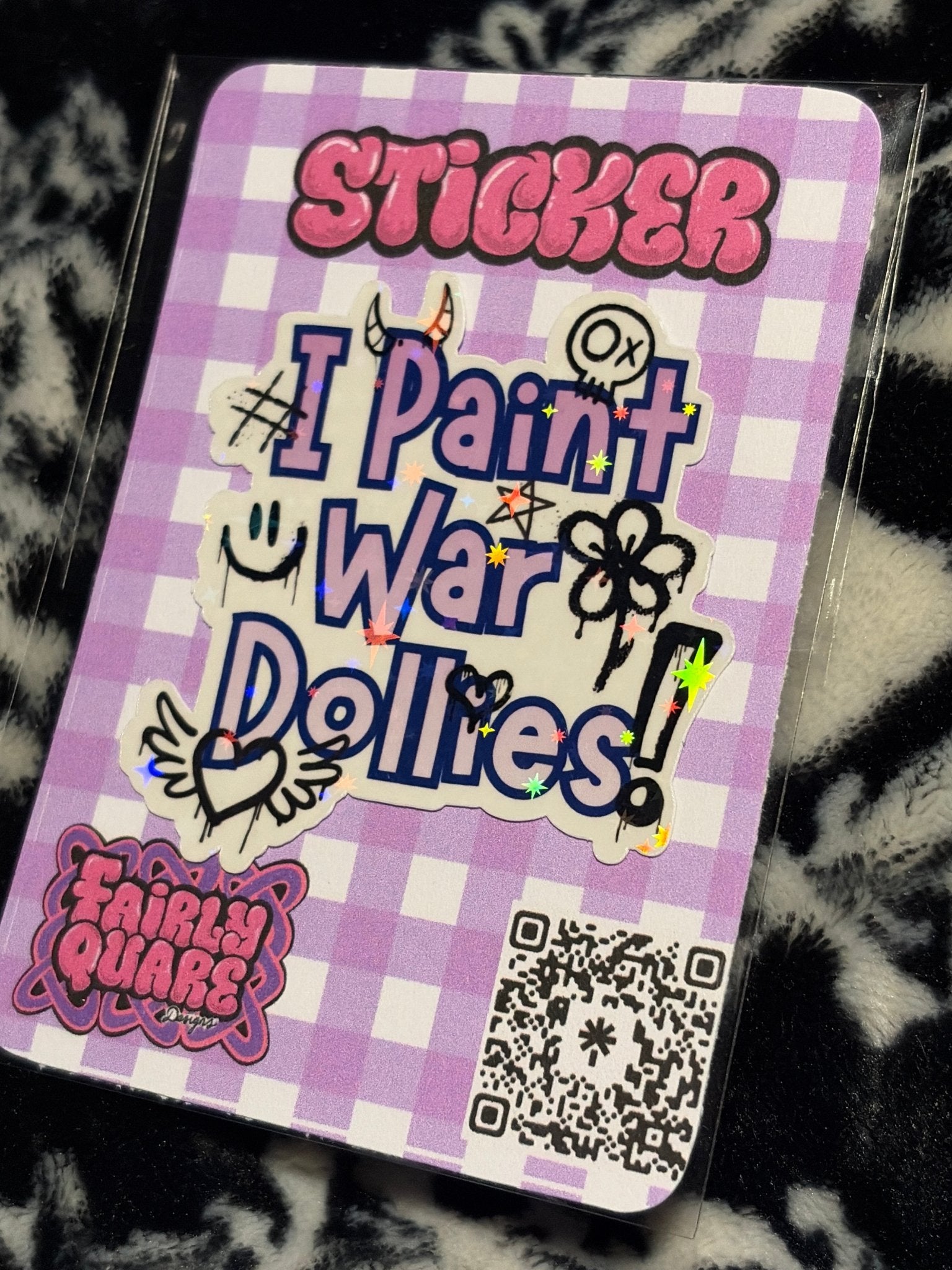 I Paint War Dollies sticker - Fairly Quare Designs