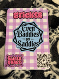Saddies Sticker - Fairly Quare Designs