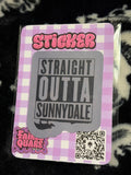 Straight Outta Sunnydale Sticker - Fairly Quare Designs