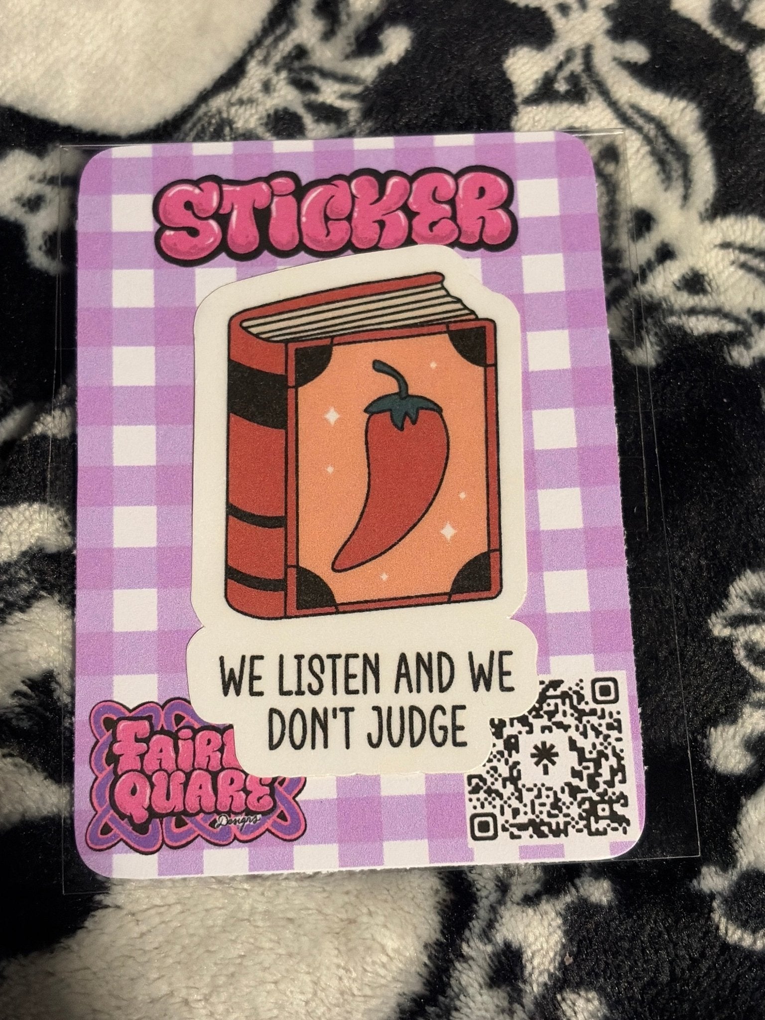 We Listen and Don't Judge Sticker - Fairly Quare Designs